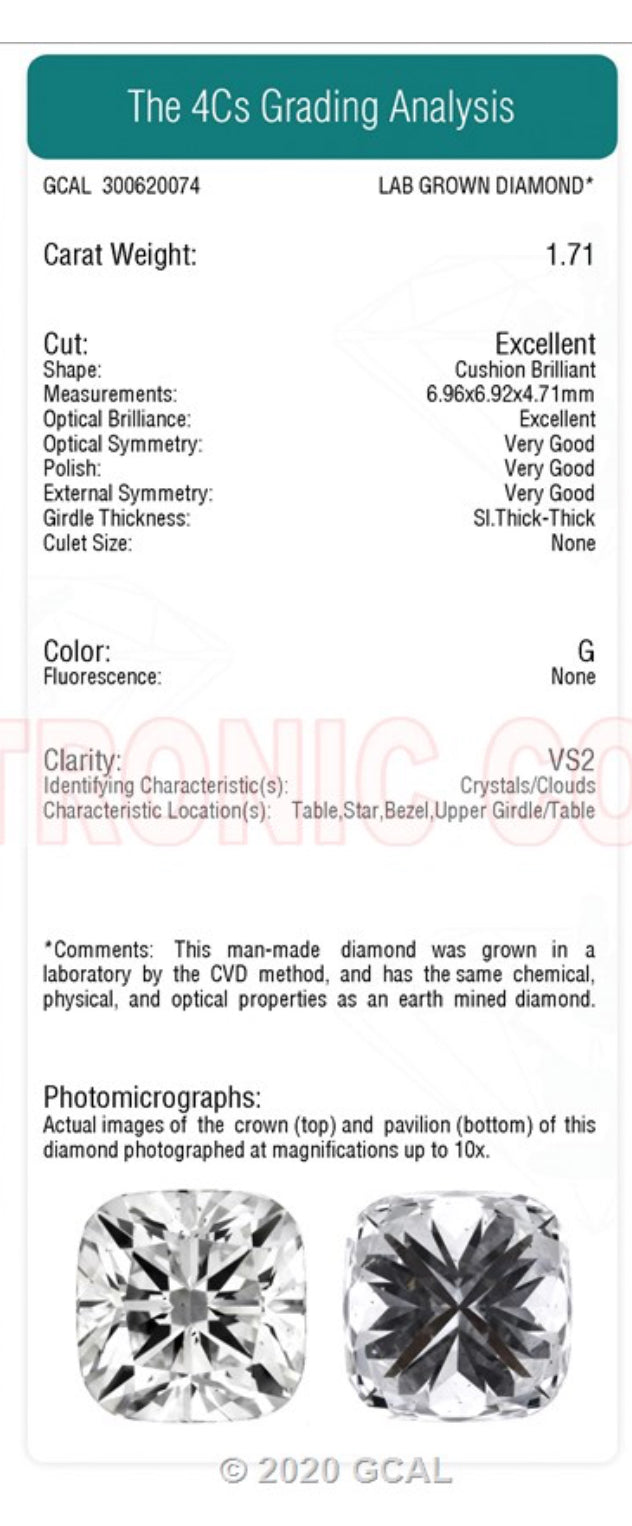 1.71 Lab Cushion Cut Diamond , Color G , Clarity VS2  Excellent and Very Good , Certificate GCAl300620074